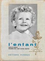 L' enfant. Textes et images