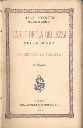 L' arte della bellezza nella donna. Segreti della teletta - Lola Montes - copertina