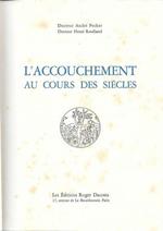 L' accouchement au cours des siècles