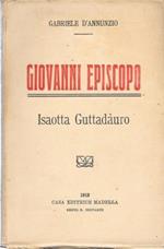 Giovanni Episcopo - Isaotta Guttadauro