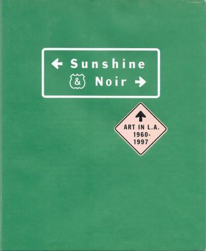 Sunshine & Noir - ART in L.A. 1960-1997 - Louisiana Museum of Modern Art - copertina