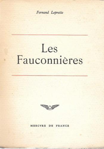 Les Fauconnières ou le domaine aux quatre ezbehs. Chronique d'Egypte - Fernand Leprette - copertina