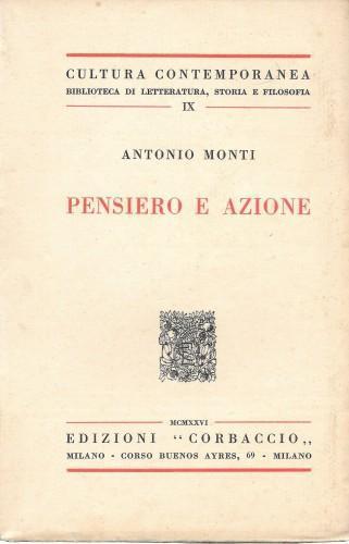 Pensiero e azione (Cattaneo - Mazzini - Romagnosi) - Antonio Monti - copertina
