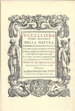 Uccelliera overo discorso della natura, e proprietà di diversi uccelli, e in particolaredi que' che cantano con il modo di prendergli, conoscergli, allevargli, e mantenergli. E con le Figure cavate dal vero... dal Tempesta e dal Villamena
