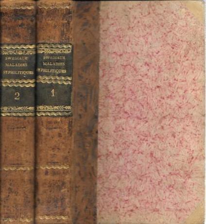 Traité complet sur les symptomes, les effets, la nature et le traitement des Maladies Syphilitiques, in 2 voll - copertina