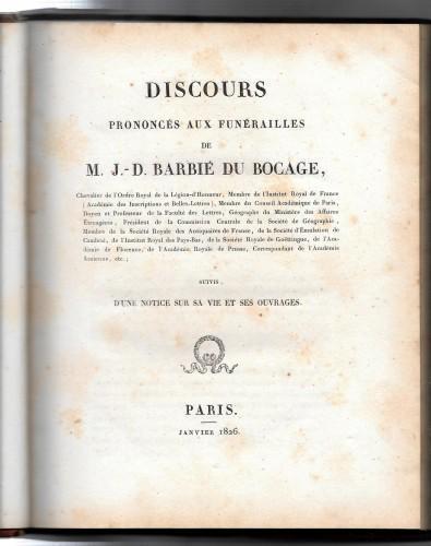 Discours prononcés aux funérailles de M. J.-D. BARBIè DU BOCAGE, suivis d'une notice sur sa vie et ses ouvrages - copertina