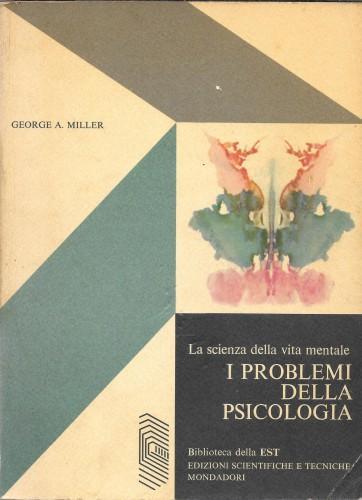 I problemi della psicologia - George A. Miller - copertina