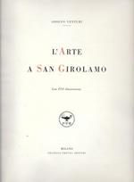 L' arte a San Girolamo