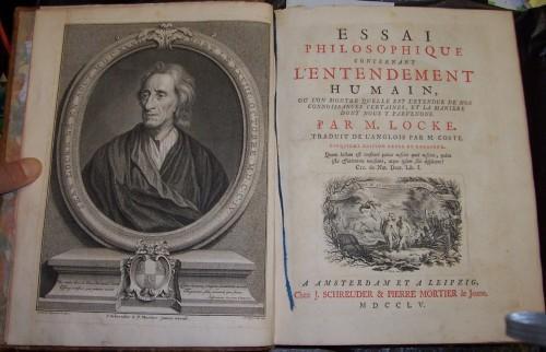 Essai philosophique concernant l'entendement humain ou l'on montre quelle est l'etendue de nos connoissances certaines, et la maniere dont nous y parvenons ... traduit de l'anglois par M. Coste - John Locke - copertina