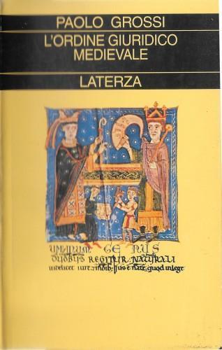 L' ordine giuridico medievale - Paolo Grossi - copertina