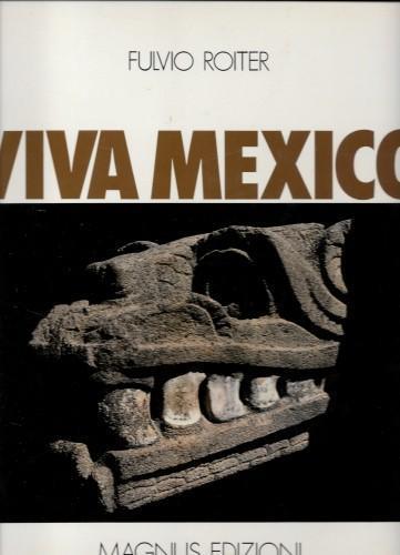 Viva Mexico - Fulvio Roiter - copertina
