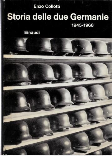 Storia delle due Germanie 1945-1968 - Enzo Collotti - copertina