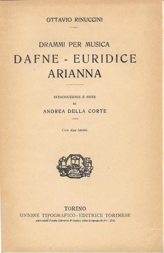 Drammi per musica. Dafne - Euridice - Arianna - Ottavio Rinuccini - copertina