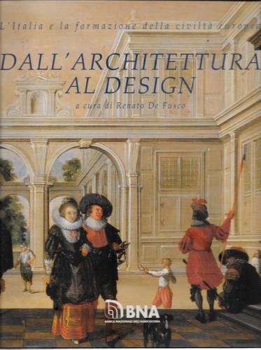 Dall'architettura al design - Renato De Fusco - copertina