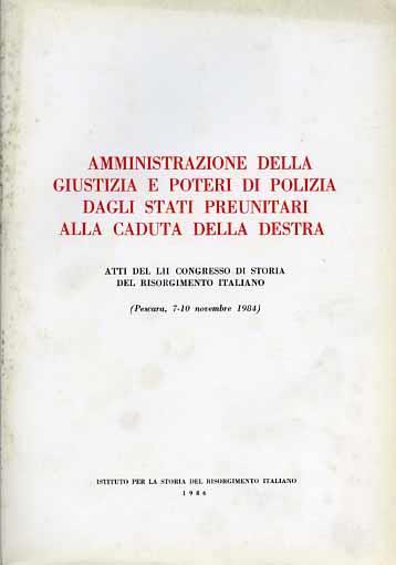 Amministrazione della giustizia e poteri di polizia dagli Stati preunitari alla caduta della Destra - copertina