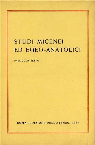 Studi Micenei ed Egeo anatolici. Fasc. VI. Indice articoli: R.Gusmani, - copertina