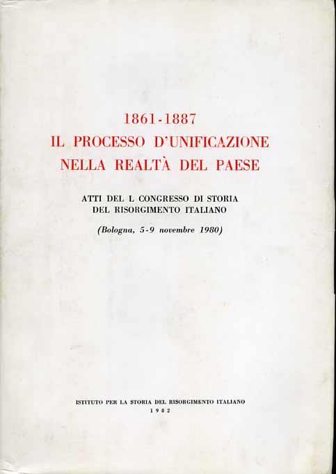 1861. 1887. Il processo d'unificazione nella realtà del paese - copertina