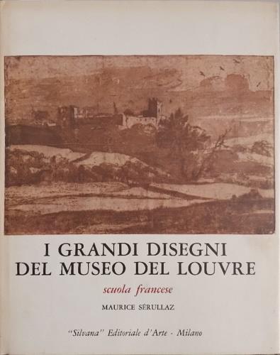 I grandi disegni del Museo del Louvre. Vol. II: Scuola francese