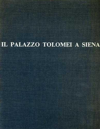 Il Palazzo Tolomei a Siena - copertina