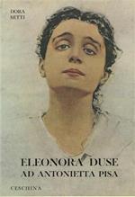 Eleonora Duse ad Antonietta Pisa. Carteggio inedito