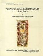Recherches archéologiques à Haidra. Vol. I: Les inscriptions chrétiennes