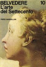 Belvedere. Panorama storico dell'Arte. L'Arte del Settecento