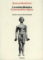 La società ellenistica. Economia, Diritto, Religione