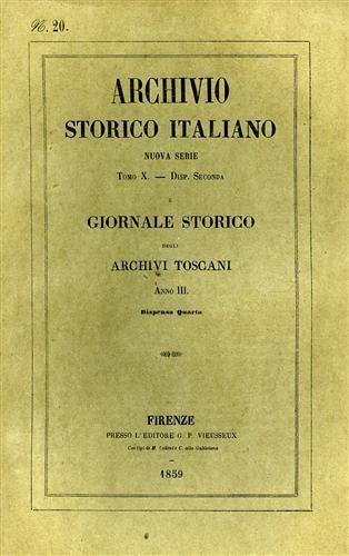 Archivio Storico Italiano. Nuova Serie. tomo X. dispensa II. Giornale Storico degli Archivi Toscani. Anno III. dispensa IV - copertina