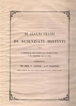 Di alcuni cranii di scienziati distinti che si conservano nel Museo Anatomico dell'Univ.di Padova e che appa