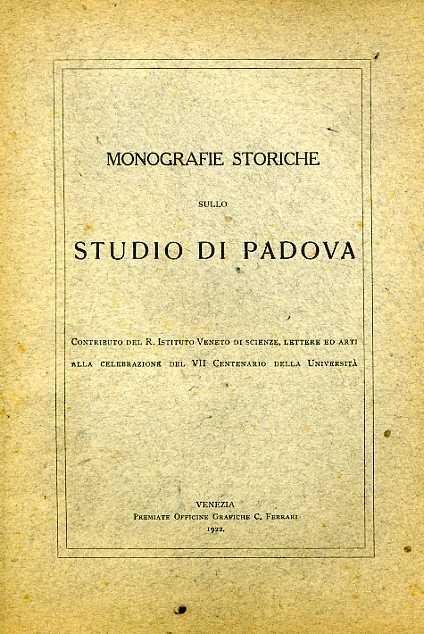 Monografie storiche sullo Studio di Padova. Dall'Indice: A.Favaro,Indice d - copertina