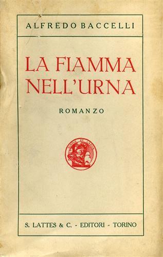 La fiamma nell'urna - Alfredo Baccelli - copertina