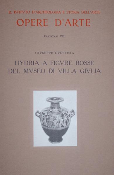 Hydria a figure rosse del Museo di Villa Giulia - Giuseppe Cultrera - copertina