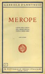 Laudi del cielo del mare della terra degli eroi. Libro IV: Merope