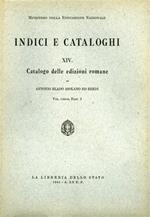 Catalogo delle Edizioni Romane. Possedute dalla Biblioteca Naz
