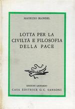 Lotta per la civiltà e filosofia della pace