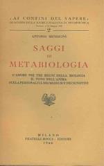 Saggi di Metabiologia. L'amore nei tre regni della Biologia. Il tono dell'Anima. Sulla personalità