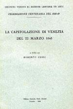 La capitolazione di Venezia del 22 Marzo 1848