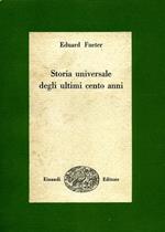 Storia Universale degli ultimi cento anni 1815 - 1920