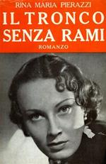 Il tronco senza rami