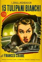 13 tulipani bianchi