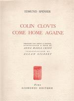 Colin Clouts come home again