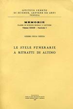 Le stele funerarie a ritratti di Altino