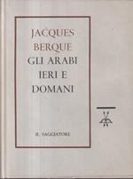 Gli Arabi ieri e domani