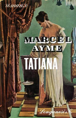 Tatiana - Marcel Aymé - copertina