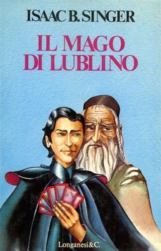 Il mago di Lublino. Romanzo - Isaac Bashevis Singer - copertina