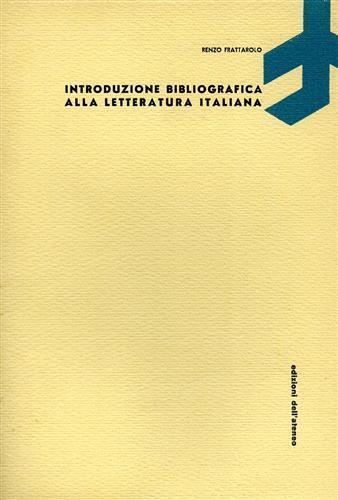 Introduzione bibliografica alla letteratura italiana - Renzo Frattarolo - copertina