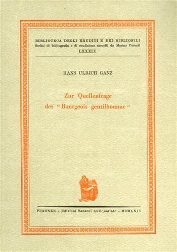 Zur Quellenfrange des \Bourgeois gentilhomme\"" - Hans Ulrich Ganz - copertina