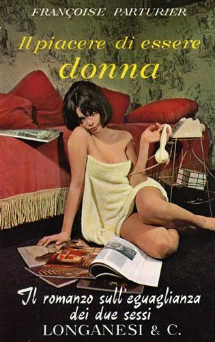 Il piacere di essere donna - Françoise Parturier - copertina