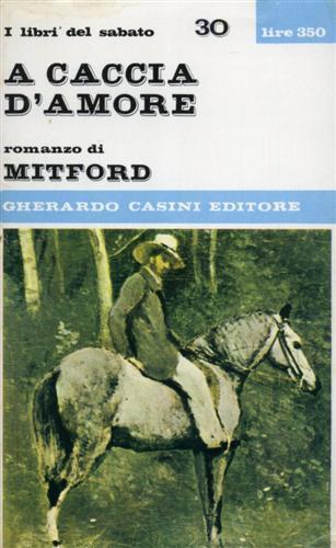 A caccia d'amore - Nancy Mitford - copertina