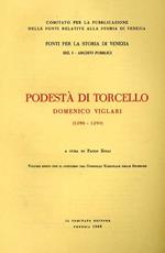Podestà di Torcello Domenico Viglari 1290 - 1291